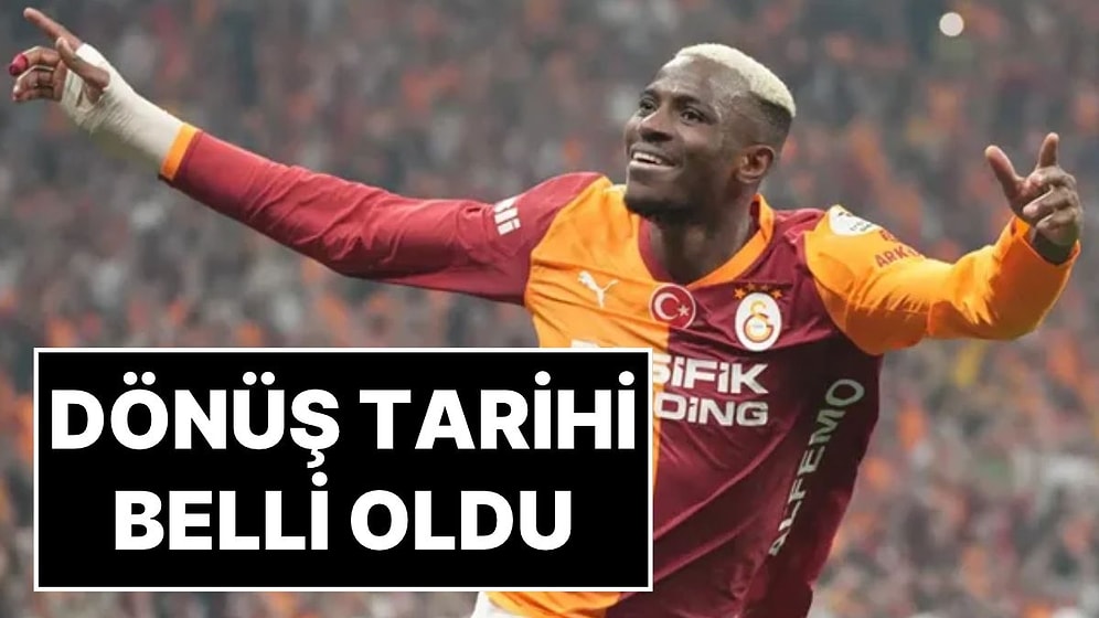 Galatasaray'da Osimhen'in Dönüş Tarihi Belli Oldu: Yıldız Golcü 13 Ekim'de Barcelona Karşısında Sahada