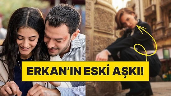 O Dizide Dengeler Bir Gecede Değişti: Erkan'ın Eski Sevgilisi Sinem'e Hayat Veren Sürpriz İsim Belli Oldu!