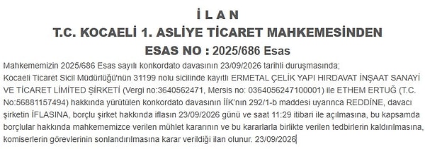 Aynı mahkemenin ikinci iflas kararı ise Kartepe merkezli Ermetal Çelik Yapı için çıktı.
