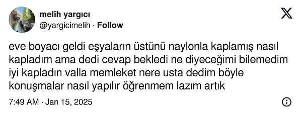 Boyacının övgü beklediğini fark eden biri, esnaf sohbetinin inceliklerini öğrenmeye karar verdi