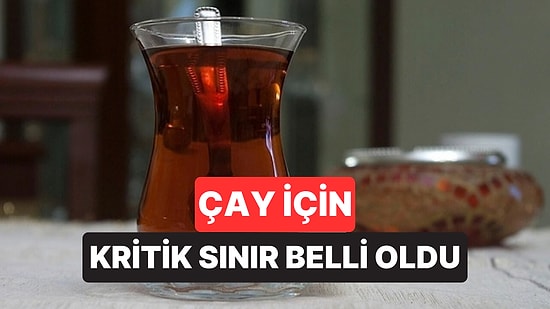 Soğuyan Çayı Yeniden Isıtanlar Dikkat: Demlenen Çay İçin Sınır Belli Oldu