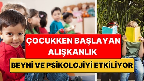 Çocukken Başlayan Bu Alışkanlık Hem Beyne Hem Psikolojiye Etki Ediyor: 10 Bin Çocuk İncelendi