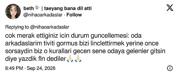 Paylaşımın sahibi, tweet büyüyünce oda arkadaşlarının verdiği cevabı da aktardı
