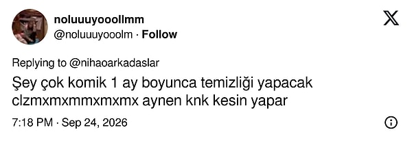 Bir ay boyunca temizlik cezasının uygulanacağına pek inanan yok