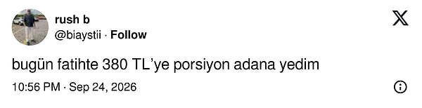Aynı gün Fatih'te 380 TL'ye porsiyon Adana yiyen bir takipçi kıyas yaptı