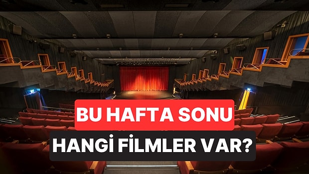 İstanbul'da Bu Hafta Sonu Hangi Filmler Var? 26-27 Eylül 2026 Tarihinde Vizyondaki Filmler