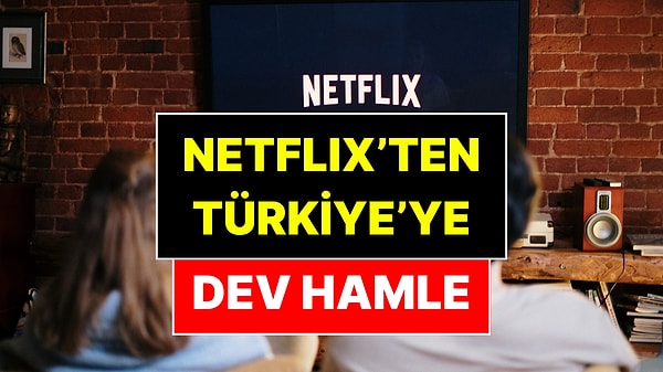 Netflix'ten Türkiye'ye Dev Hamle: 10 Milyar Liralık Yatırım Planı Açıklandı