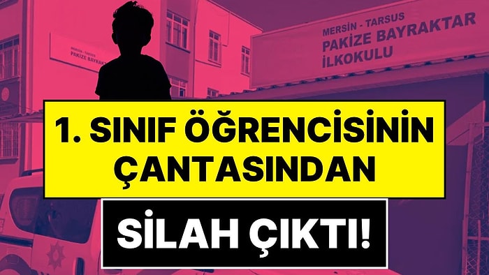 İlkokul 1. Sınıfa Giden Çocuğun Çantasından Silah Çıktı: Baba 'Ben Koydum, Sonra Unuttum' Dedi