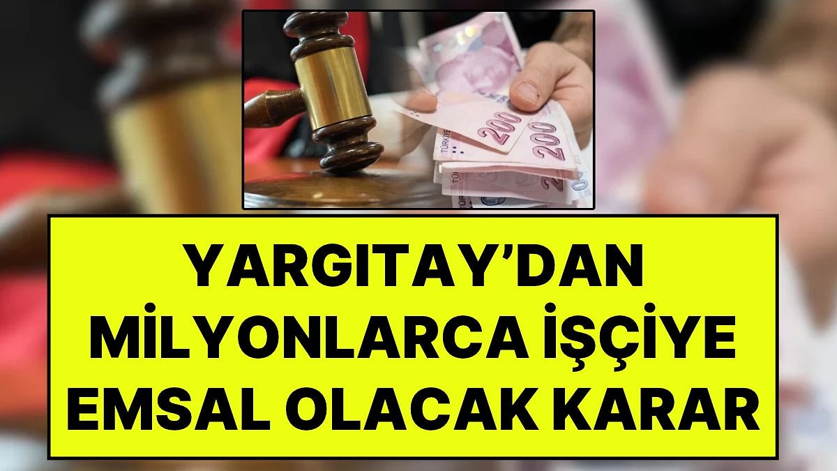Yargıtay'dan İhbar Tazminatı ve Kıdem Tazminatı Konusunda Bir Emsal Karar Daha