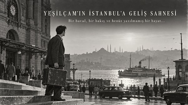 Yeşilçam neden hep Haydarpaşa’yı seçti?