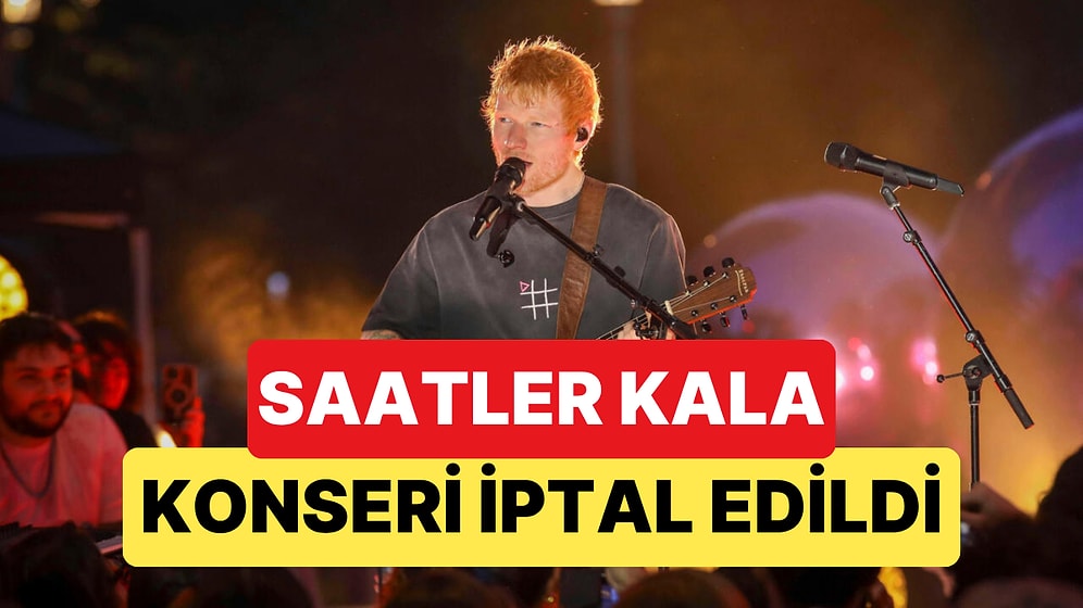 Ed Sheeran'ın Macklemore Krizinin Yaşandığı Stadyumdaki Konserleri Saatler Kala İptal Edildi