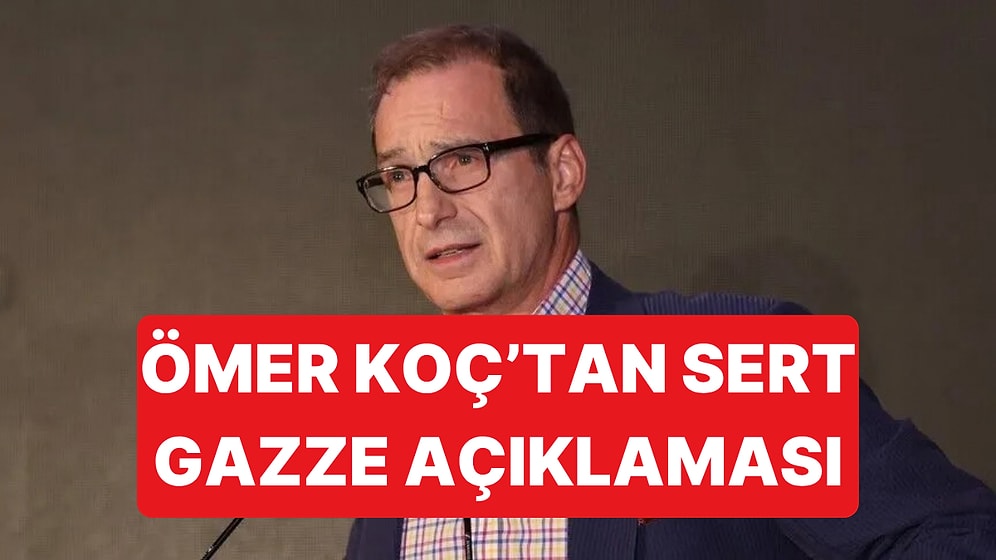 Ömer Koç'tan Batı'ya Sert İsrail Tepkisi: "Avrupa'nın En Ufak Bir Ahlaki İnandırıcılığı Kalmamıştır"