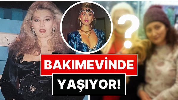 Yeşilçam'ın Unutulmaz Güzellerindendi: Bakımevinde Yaşayan Sevtap Parman'ın Son Hali Ortaya Çıktı!