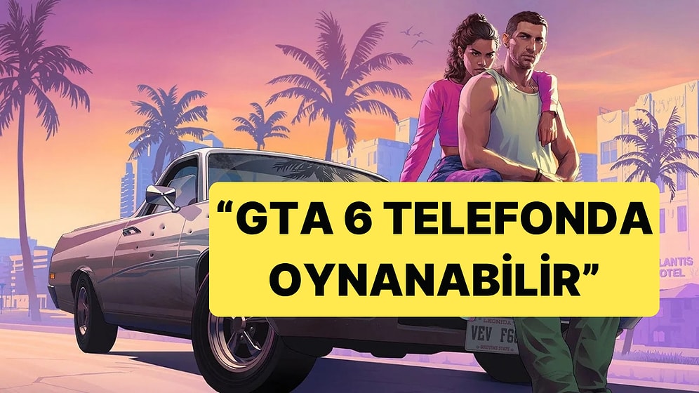 Eski Rockstar Geliştiricisinden GTA 6 Yorumu: "Telefonda Oynayabilirsiniz" Ama Switch 2'ye Gerek Yok