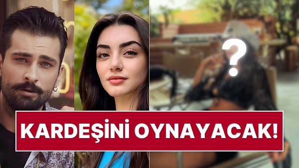 Kardeşlerim, Hudutsuz Sevda ve Sahipsizler Oyuncusu Kanal D'nin Yeni Dizisine Dahil Oldu