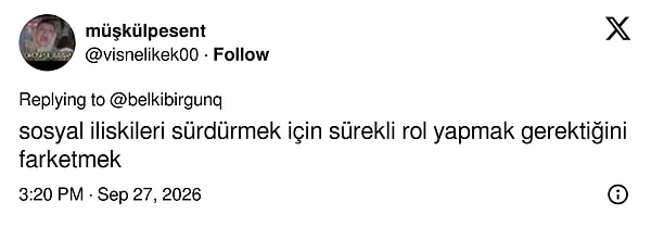 Sosyal ilişkileri sürdürmek için sürekli rol yapmak zorunda kalmak