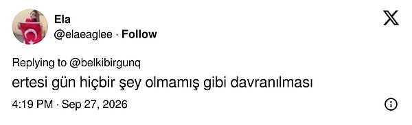 Ertesi gün hiçbir şey olmamış gibi davranılması