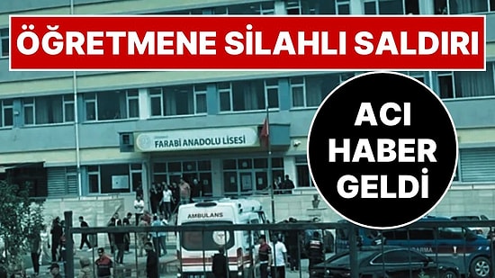Okul Bahçesinde Öğretmene Silahlı Saldırı: Osmaniye'de Yeğeni Tarafından Vurulan Öğretmen Hayatını Kaybetti