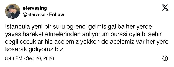 İstanbul'un temposuna ayak uydurmak kolay değil.