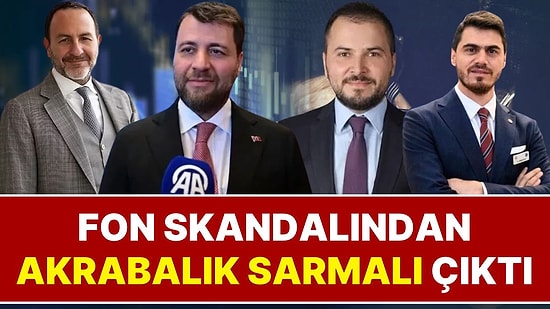 Fon Soruşturmasındaki Aile Bağları: Bakan Yardımcısının Damadı, Eski Bakanın Oğlu, Ekonomist Kardeşler