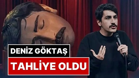 88 Gün Sonra Hakim Karşısına Çıkan Komedyen Deniz Göktaş Serbest Kaldı
