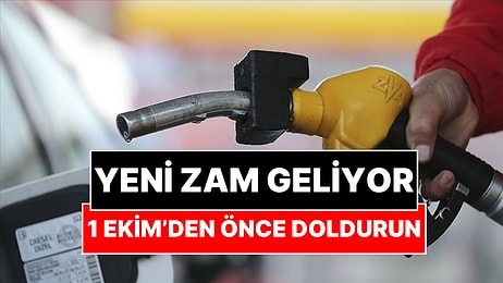 Depoyu 1 Ekim'den Önce Doldurun: Benzin Deposunda 624 Liralık Fark Geliyor