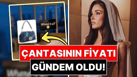Hande Erçel'in Yatağın Üstüne Öylece Bıraktığı Çantasının Fiyatı Dudak Uçuklattı!