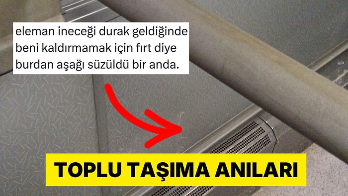 Otobüsten Dolmuşa: Toplu Taşımada Başlarına Gelen Komik Anları Anlatan Kullanıcılar