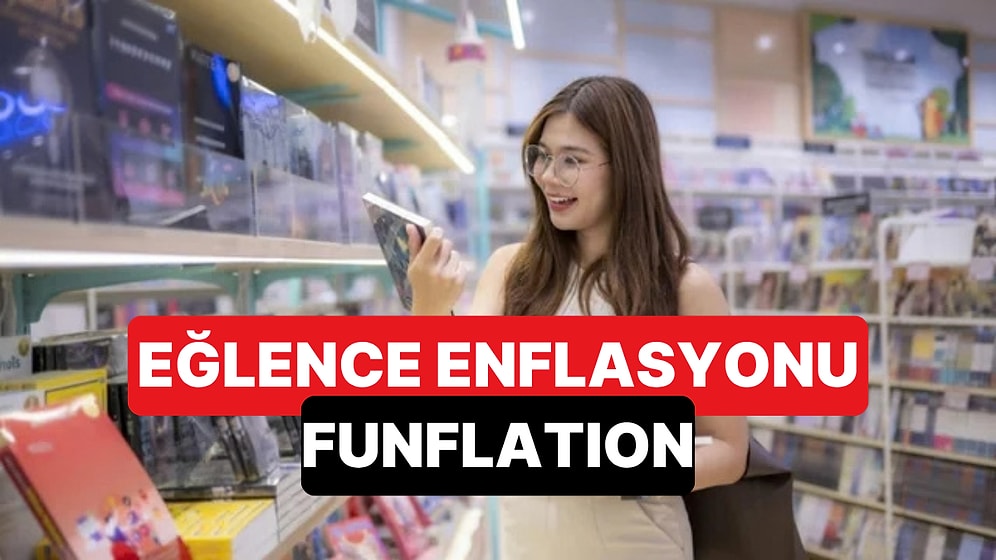 Yeni Bir Enflasyon Türü Yükseliyor: ABD'de 'Funflation' Yükselirken Hobi Harcamaları Yüzde 7,9 Arttı