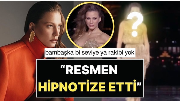Serenay Sarıkaya L'Oréal Paris Podyumunda Resmen Şov Yaptı!