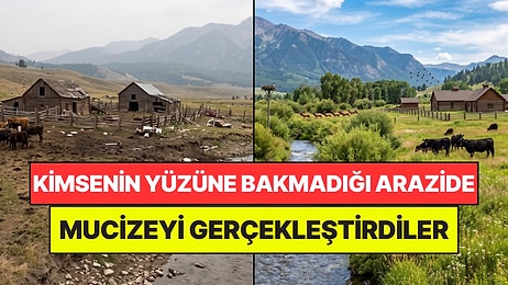 Harap Halde Satın Aldıkları Çiftlikte 15 Yılda Mucizeyi Gerçekleştirdiler