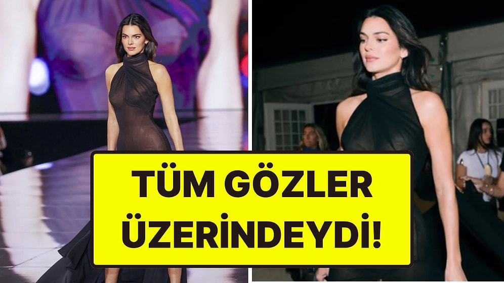 Cesur Açılış: Kendall Jenner L'Oréal Paris Defilesine Transparan Elbisesiyle Damga Vurdu