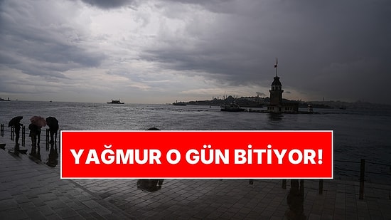Meteoroloji Tarih Verdi: İstanbul'da Yağmurun Duracağı Gün Belli Oldu