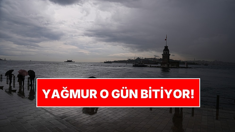 Meteoroloji Tarih Verdi: İstanbul'da Yağmurun Duracağı Gün Belli Oldu