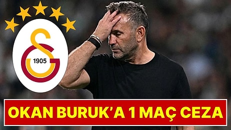 PFDK Açıkladı: Galatasaray Teknik Direktörü Okan Buruk'a 1 Maç Kulübe Yasağı ve 100 Bin TL Ceza