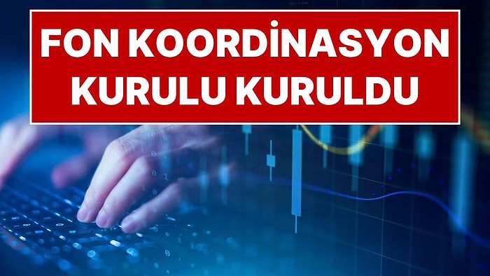 İletişim Başkanlığı, Fon Zirvesi Sonrası Alınan Kararları Açıkladı: Fon Koordinasyon Kurulu Kuruldu