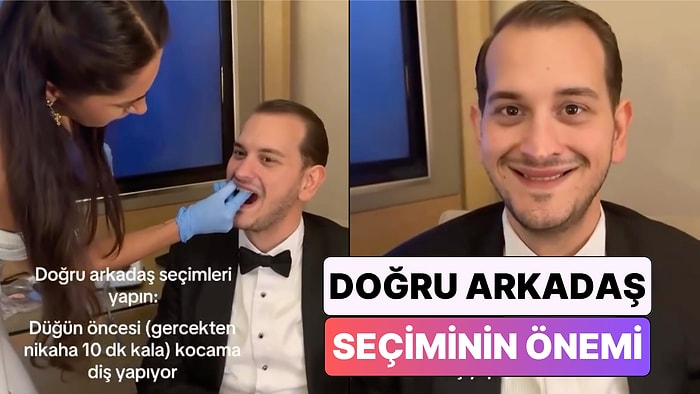 Gelinin Diş Hekimi Arkadaşı Nikaha 10 Dakika Kala Damadın Dişlerini Yaptı