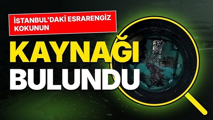İstanbul'da İki Mahalleyi Saran Kötü Kokunun Kaynağı Bulundu: Kanalizasyona Kaçak Deşarj Yapılmış
