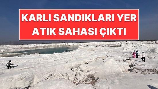 Kar Sandıkları Yere Fotoğraf Çekmeye Gidiyorlar: Aslında Dev Bir Atık Sahası