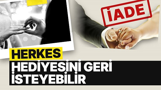 Yargıtay'dan Nişan Hediyesi Kararı: Herkes Taktığı Hediyeyi Geri İsteyebilir