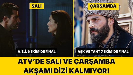 Daha Finaller Yayınlanmadan Takvim Değişti! ATV'de Salı ve Çarşamba Akşamı Dizi Kalmıyor