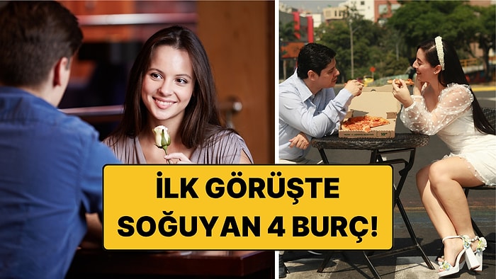 İlk Görüşte Soğuyan 4 Burç: Tek Bir Cümle Bile Her Şeyi Bitirebiliyor!