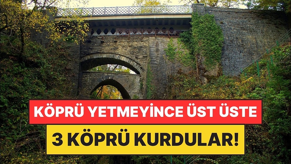Köprü Yetmeyince Yıkmak Yerine Üstüne Yenisini Kurdular