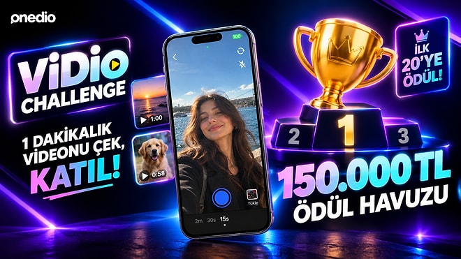 İlk 20 Ödülü Kapıyor: ViDio Challenge’da Toplam 150.000 TL’lik Ödül Havuzu Seni Bekliyor!