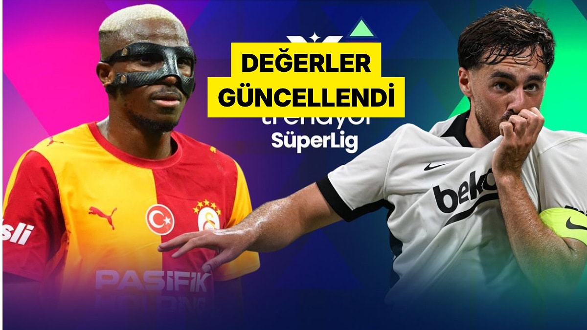 Süper Lig'de Piyasa Değerleri Güncellendi: Beşiktaş Fenerbahçe'yi Geride Bıraktı