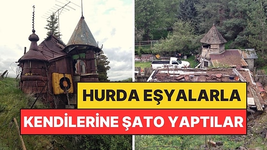 Eski Araba Parçaları ve Hurda Eşyalarla Kendilerine Şato Yaptılar
