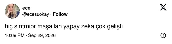 Yapay zekânın ne kadar geliştiğine dair en ironik övgü