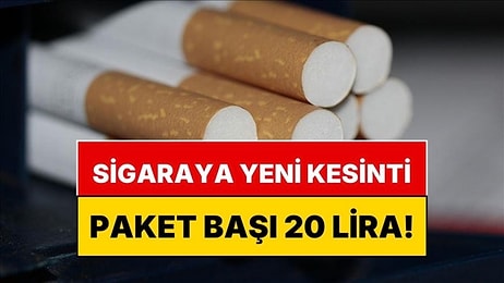 Sağlık Bakanlığı Düğmeye Bastı: Sigaranın Paketine 20 Lira, Cipse Yüzde 20 Fon Geliyor