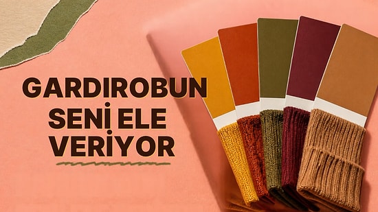 Gardırobunda Bu Renkler Ağır Basıyorsa 'Antik Ruh' Olabilirsin