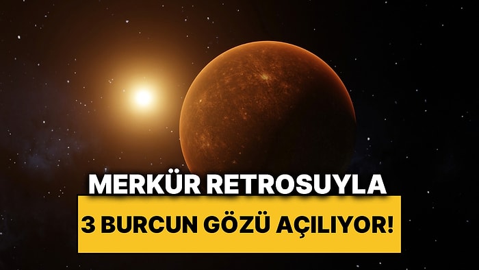 24 Ekim'de Merkür Geri Dönüyor: Gözünden Hiçbir Şey Kaçmayacak 3 Burç